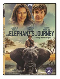 Elizabeth Hurley Stars in AN ELEPHANT'S JOURNEY Coming to DVD and Digital Oct. 23 from Lionsgate